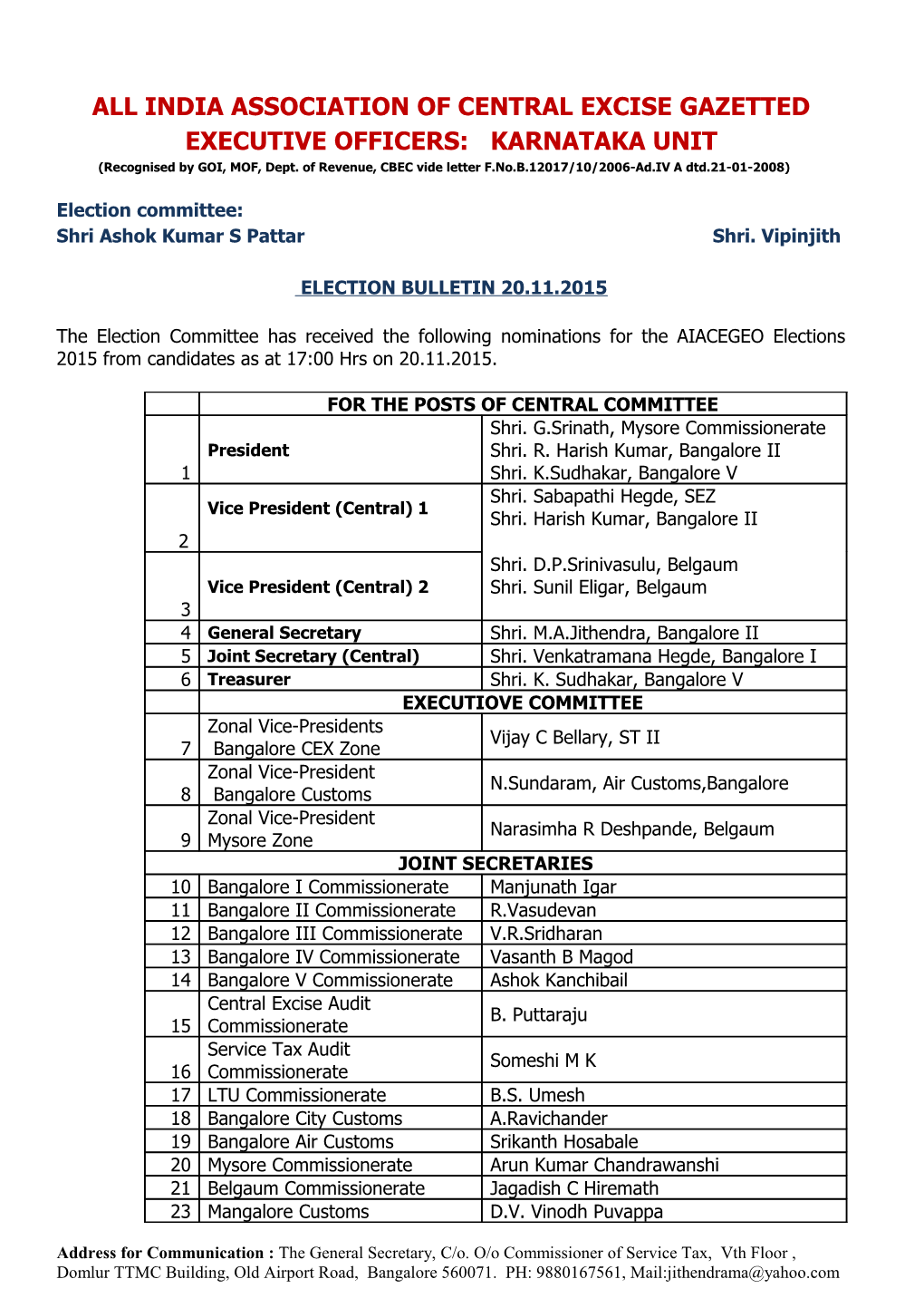 All India Association of Central Excise Gazetted Executive Officers: Karnataka Unit