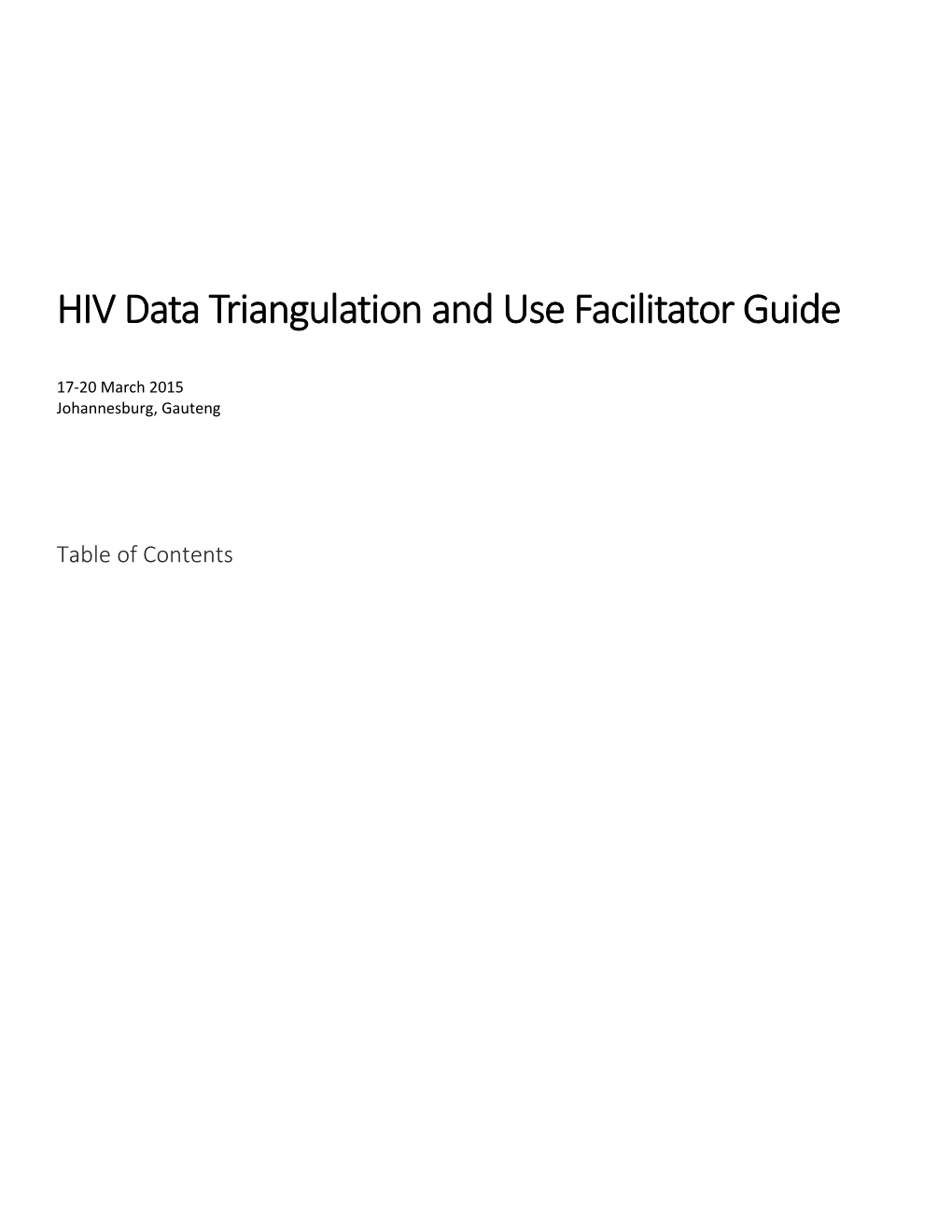 HIV Data Triangulation and Use Facilitator Guide