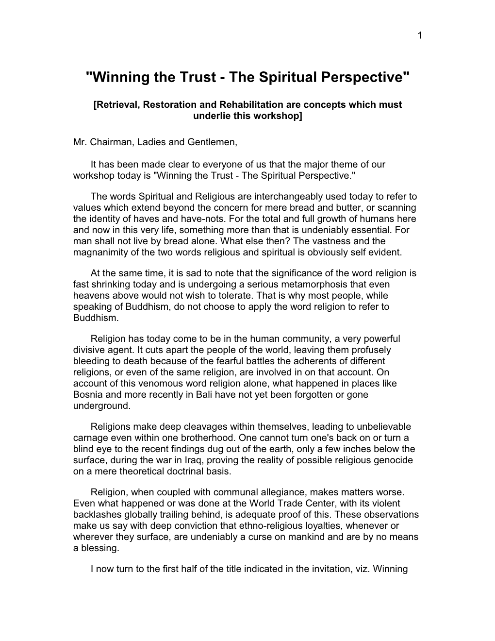 Winning the Trust - the Spiritual Perspective (Retrieval, Restoration and Rehabilitation