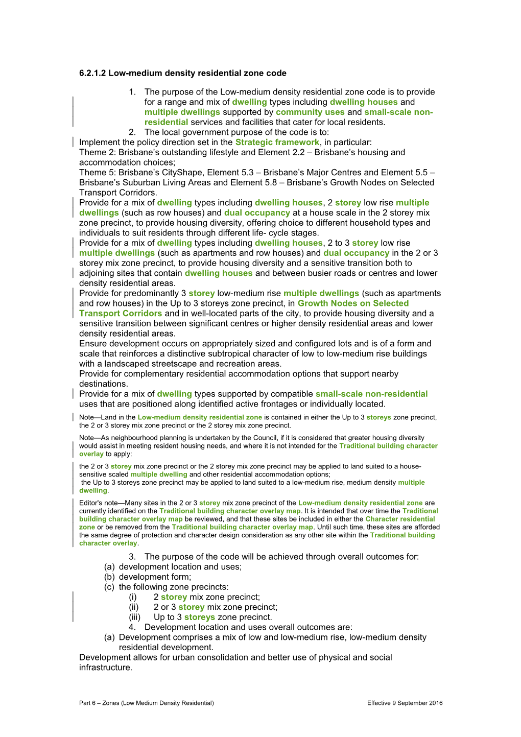 6.2.1.2Low-Medium Density Residential Zone Code