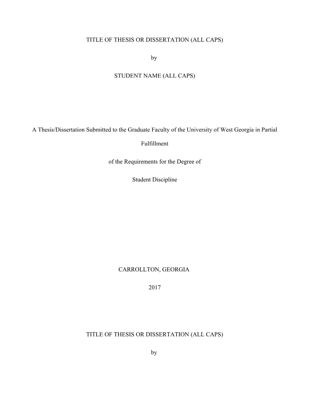 Title of Thesis Or Dissertation (All Caps)