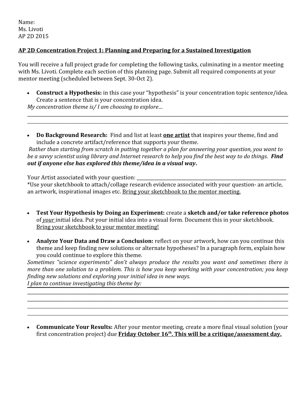 AP 2D Concentration Project 1: Planning and Preparing for a Sustained Investigation