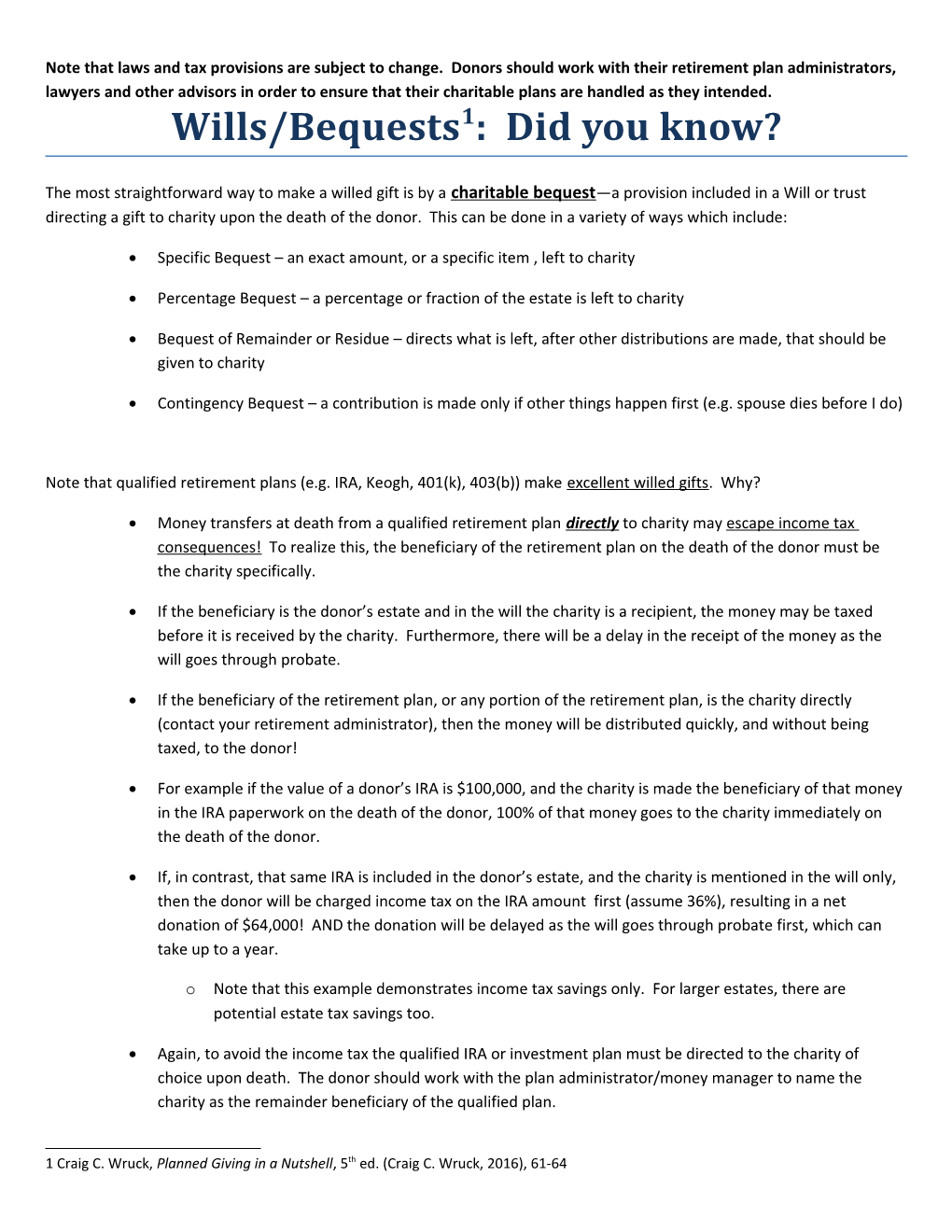 Note That Laws and Tax Provisions Are Subject to Change. Donors Should Work with Their