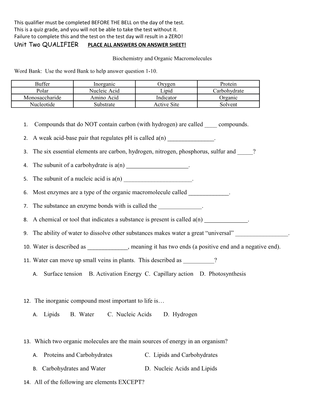 This Qualifier Must Be Completed BEFORE the BELL on the Day of the Test