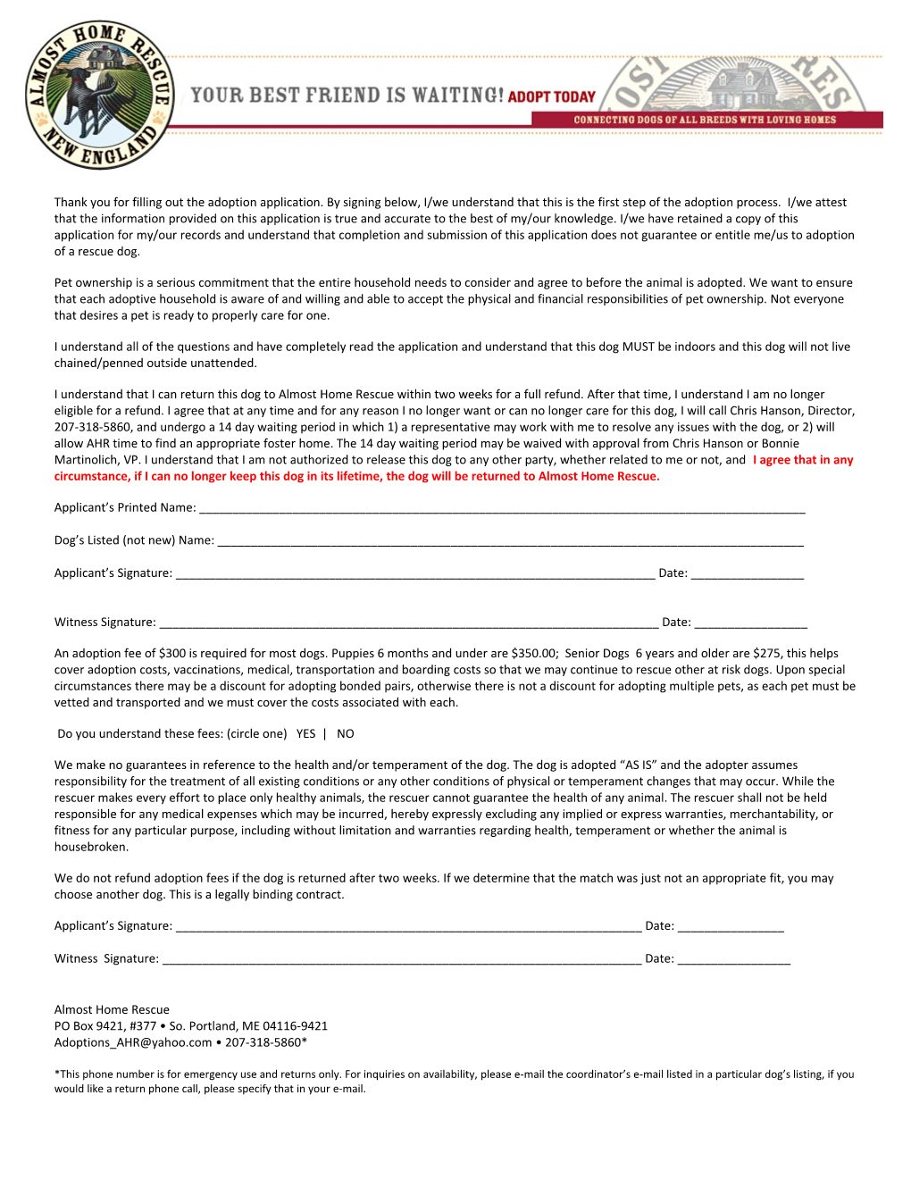 Thank You for Filling out the Adoption Application. by Signing Below, I/We Understand That