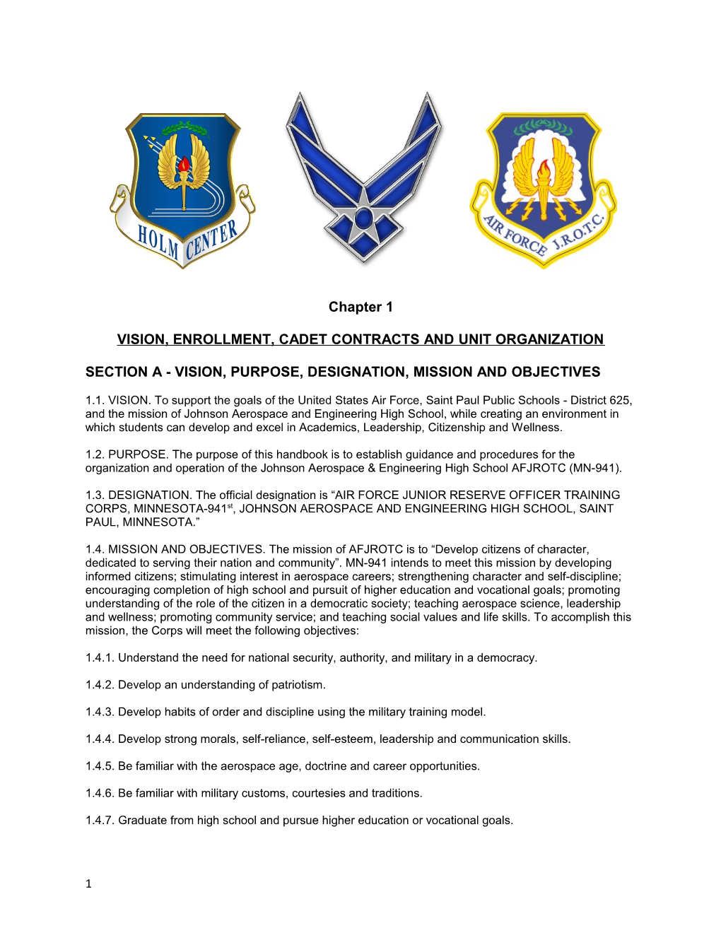 Vision, Enrollment, Cadet Contracts and Unit Organization