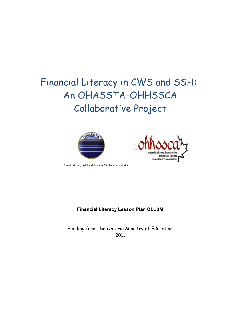 Financial Literacy in CWS and SSH