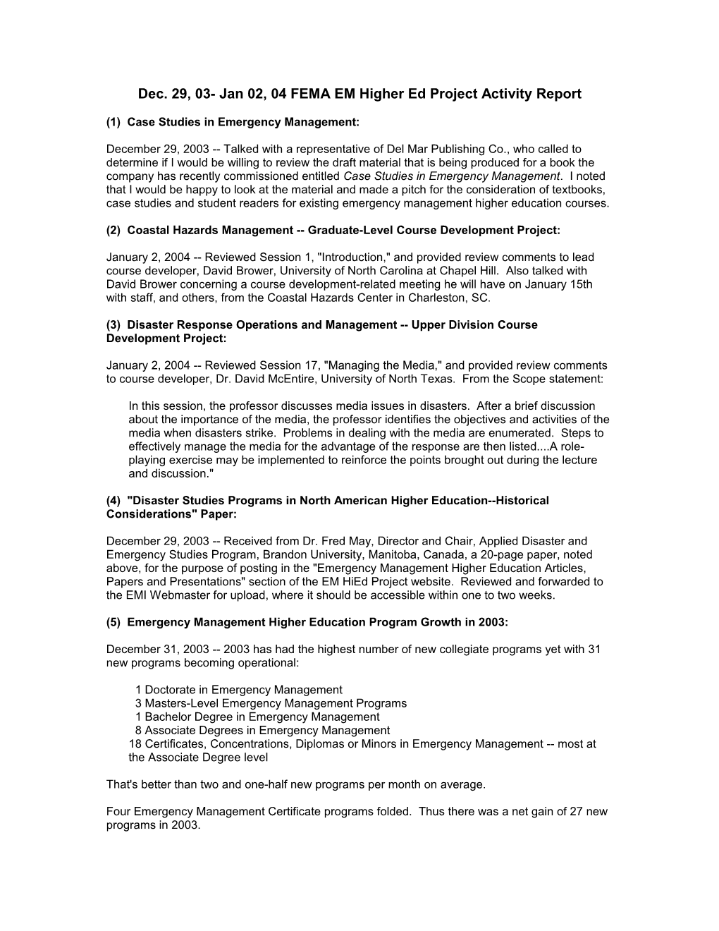 (1) Case Studies in Emergency Management