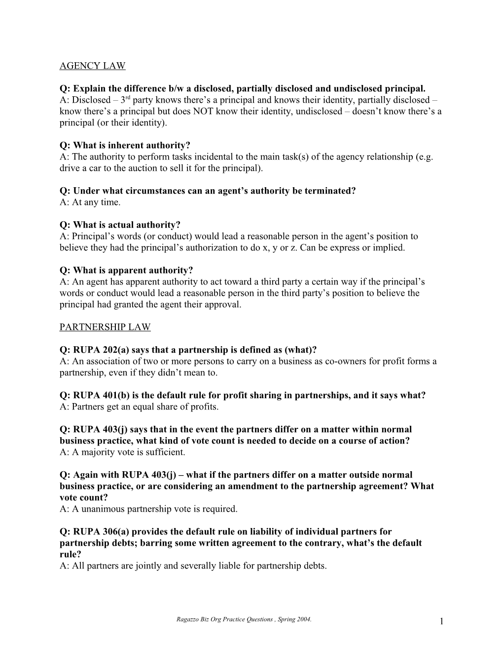 Q: Explain the Difference B/W a Disclosed, Partially Disclosed and Undisclosed Principal