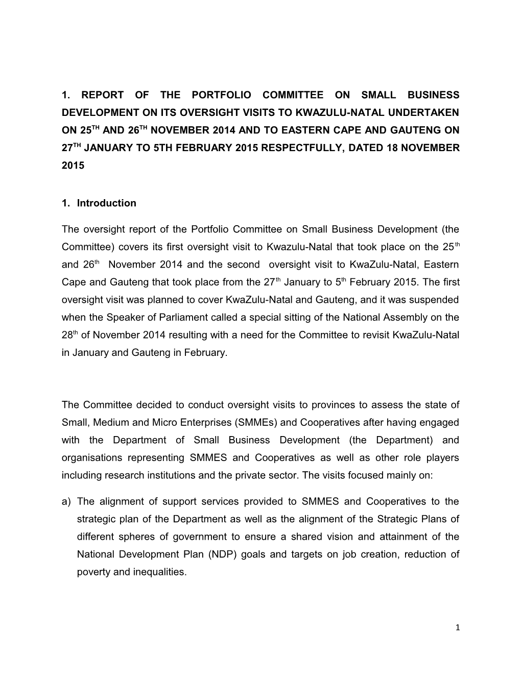 1. Report of the Portfolio Committee on Small Business Development on Its Oversight Visits