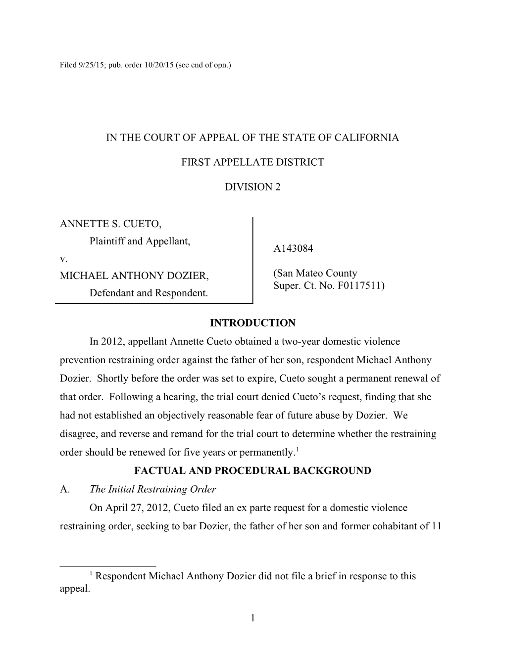 Filed 9/25/15; Pub. Order 10/20/15 (See End of Opn.)