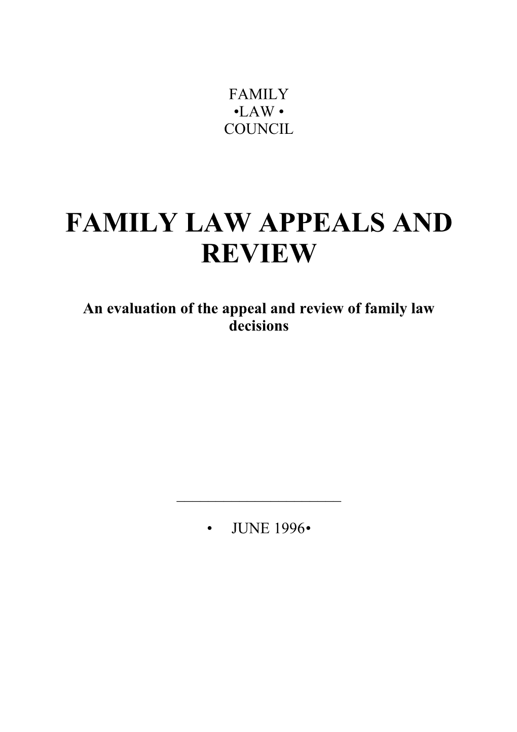 Family Law Appeals and Review