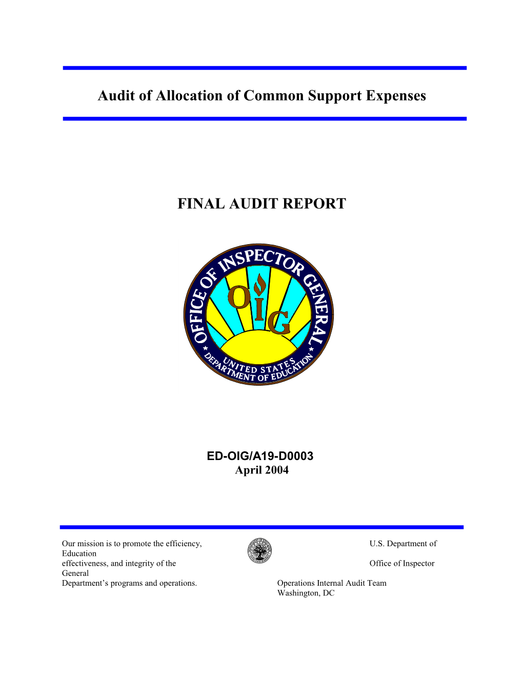 A19D0003 - Audit of Allocation of Common Support Expenses (MS Word)