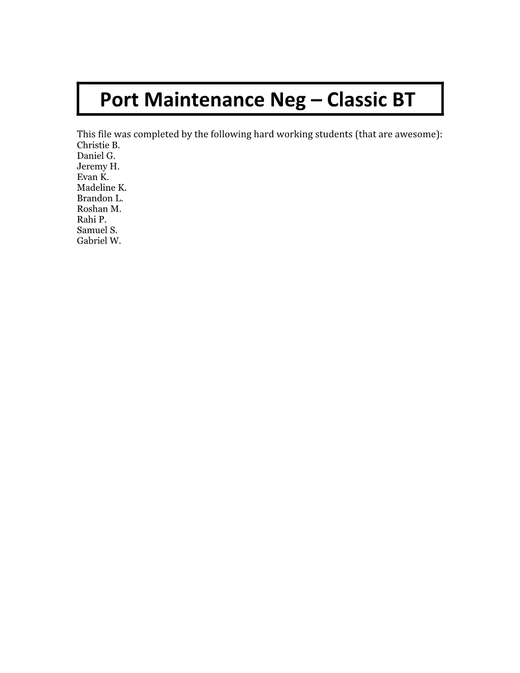 Port Maintenance Neg Classic BT