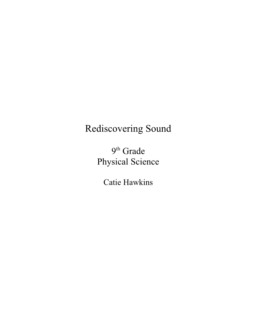 Rediscovering Sound