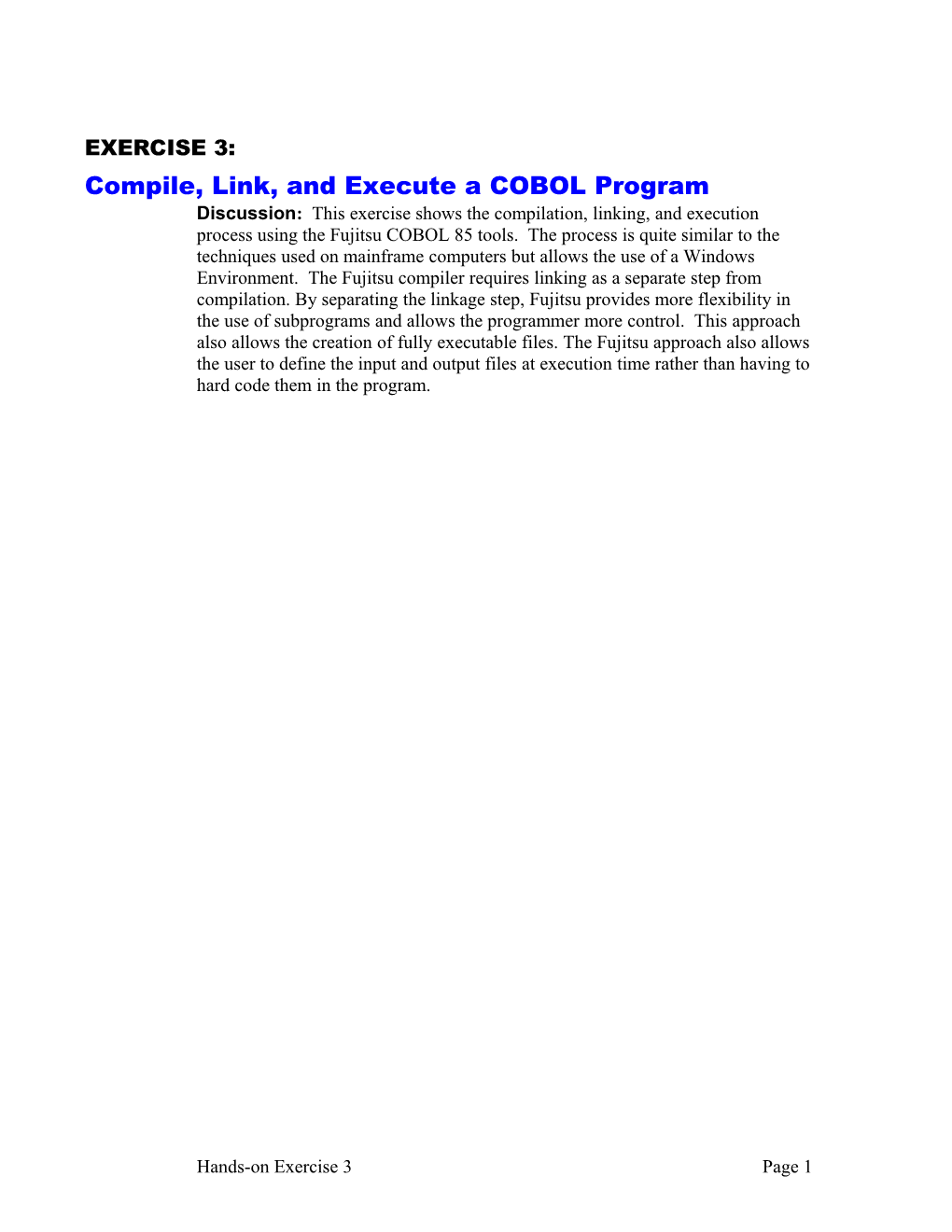 Compile, Link, and Execute a COBOL Program