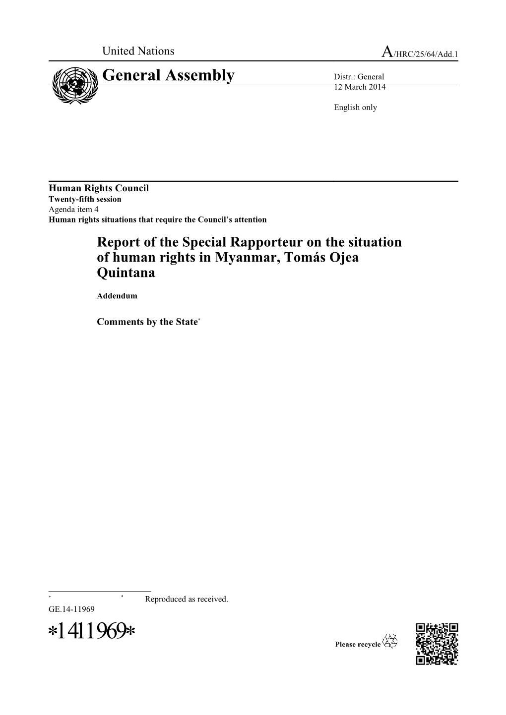 Addendum to the Report of the Special Rapporteur on the Situation of Human Rights in Myanmar