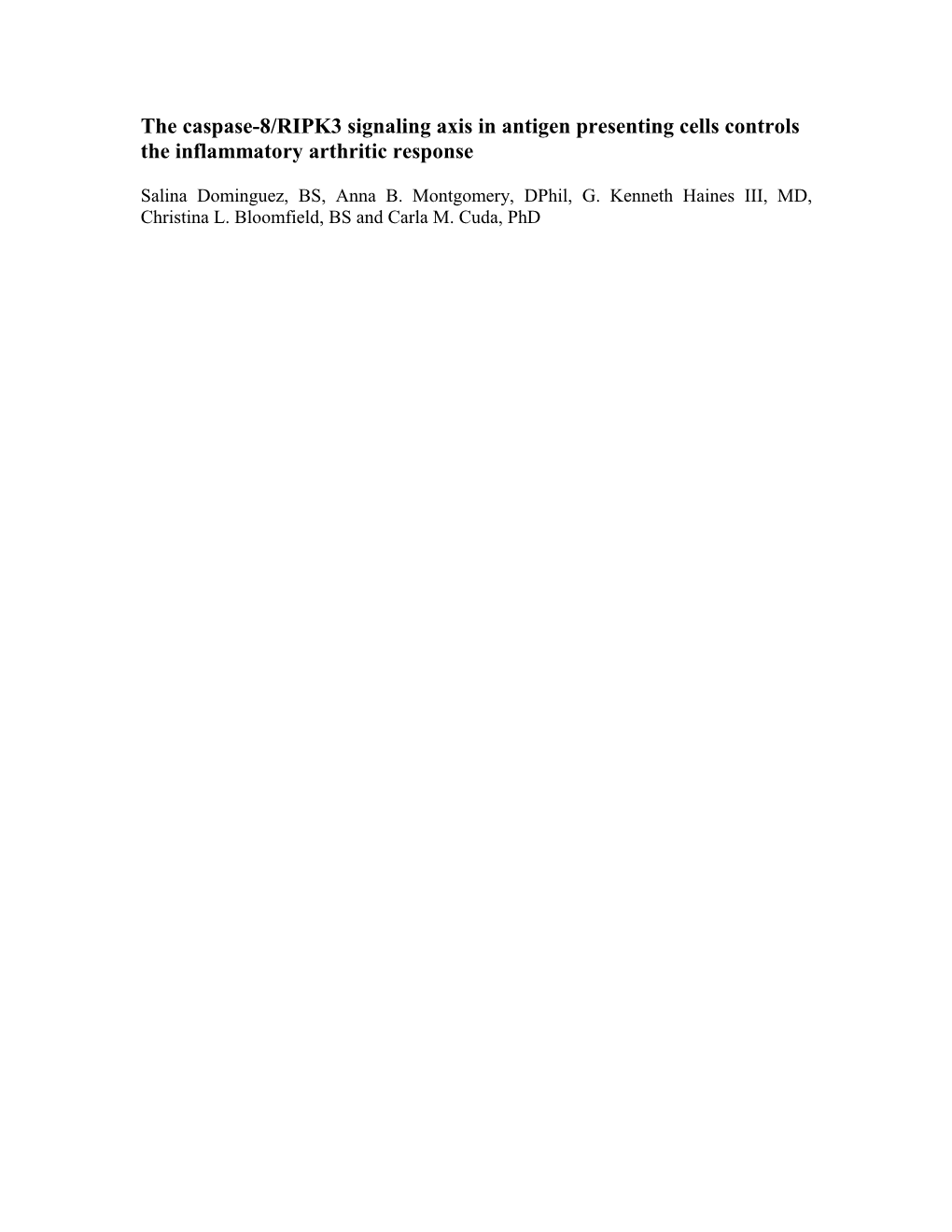 The Caspase-8/RIPK3 Signaling Axis in Antigen Presenting Cells Controls The