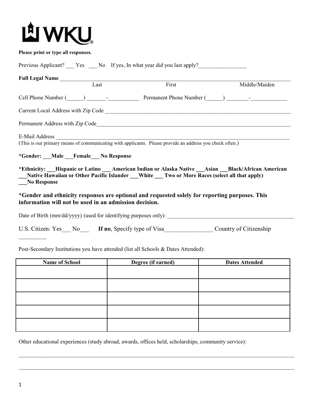 Please Print Or Type All Responses