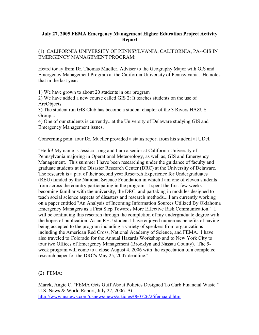 July 27, 2005 FEMA Emergency Management Higher Education Project Activity Report