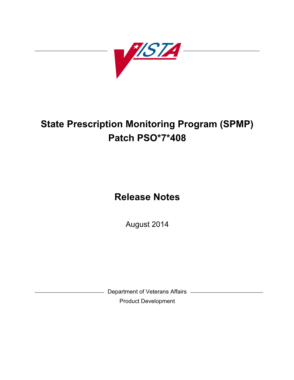 State Prescription Monitoring Program (SPMP)
