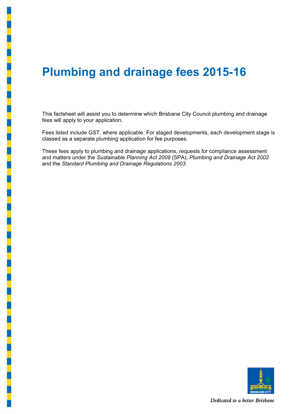 Plumbing and Drainage Fees 2015-16