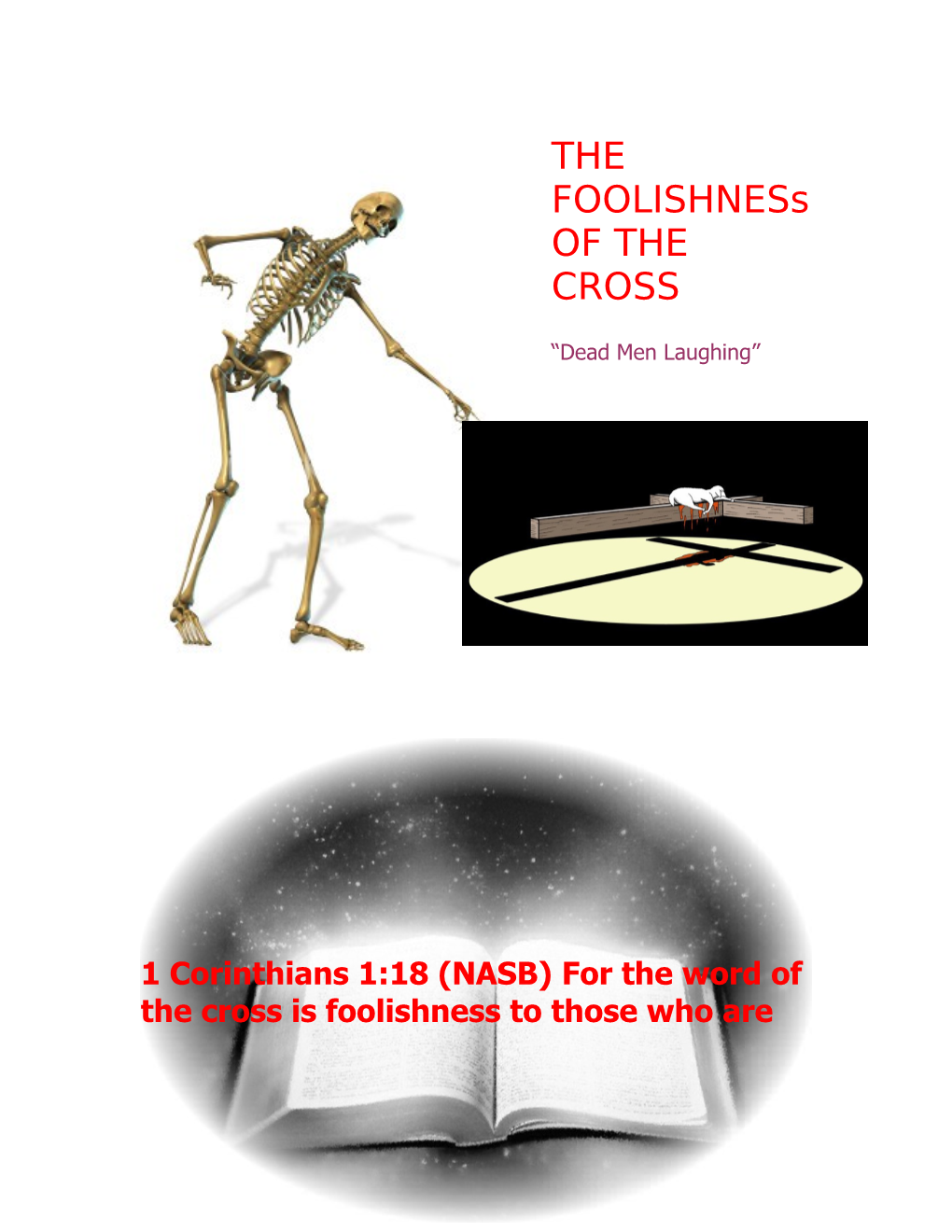 The Foolishness of the Cross