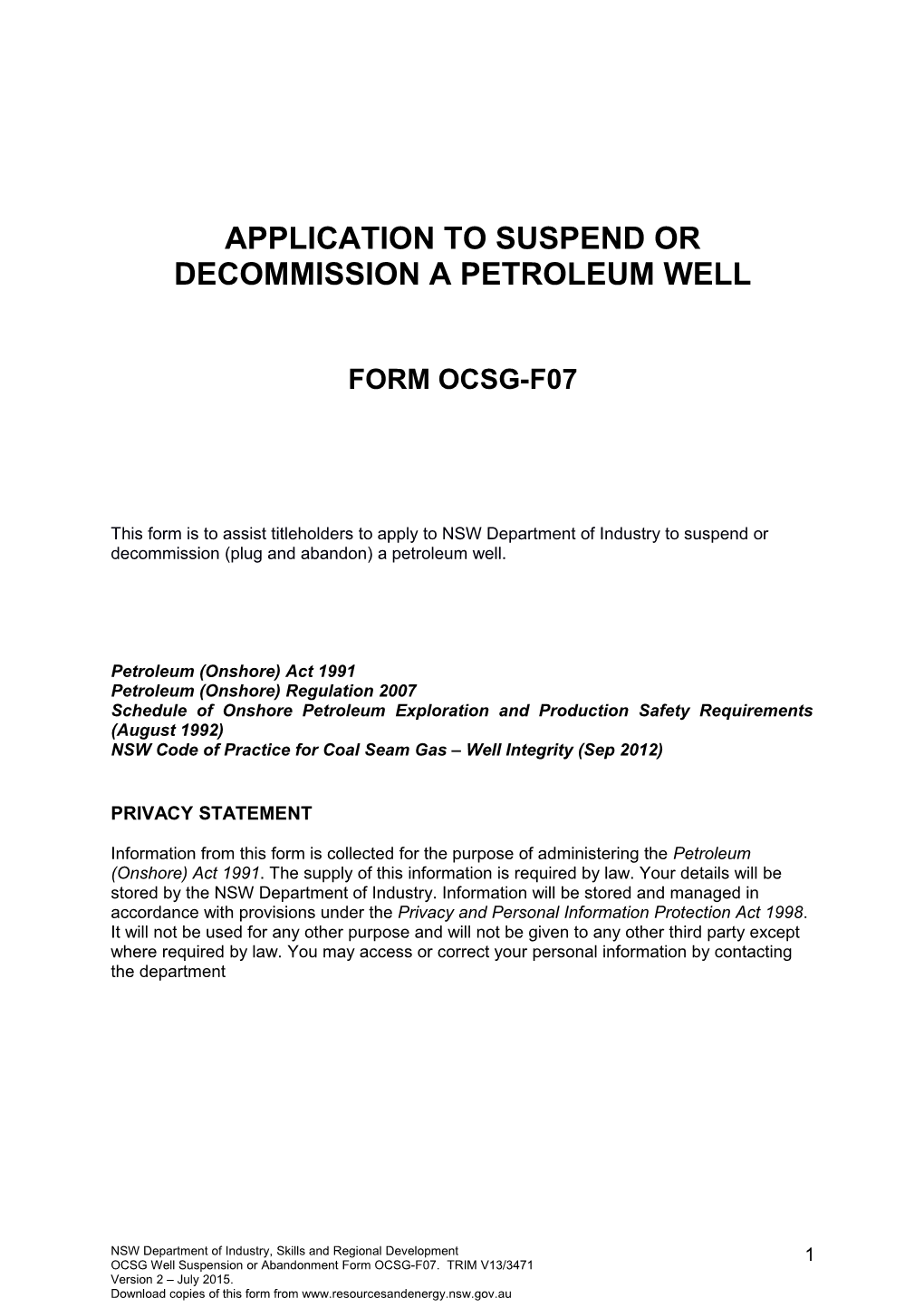 Application to Suspend Or Decommission a Petroleum Well