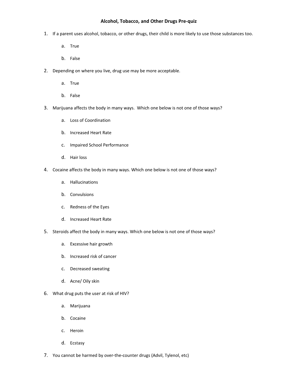 Alcohol, Tobacco, and Other Drugs Pre-Quiz