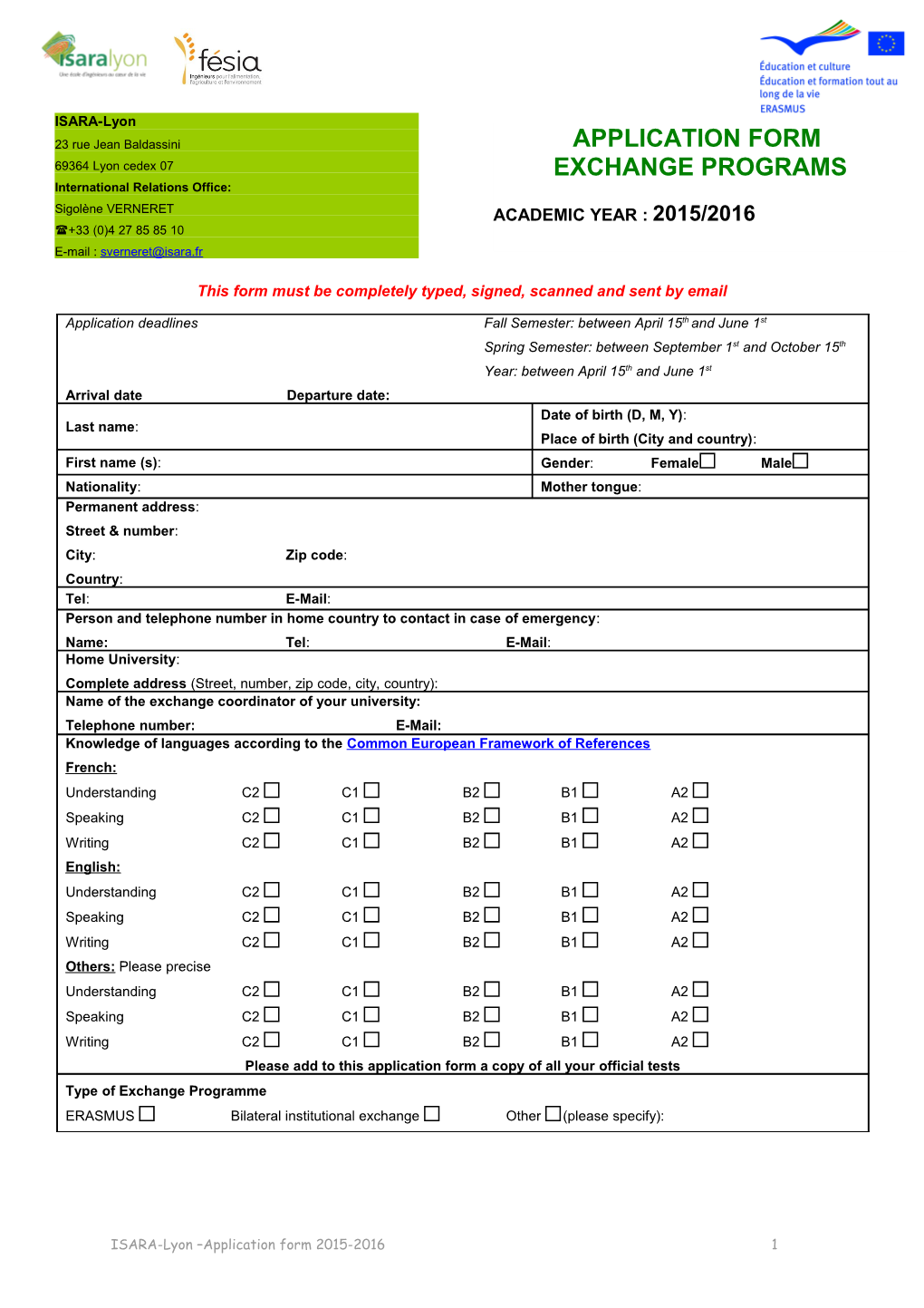 This Form Must Be Completely Typed, Signed, Scanned and Sent by Email