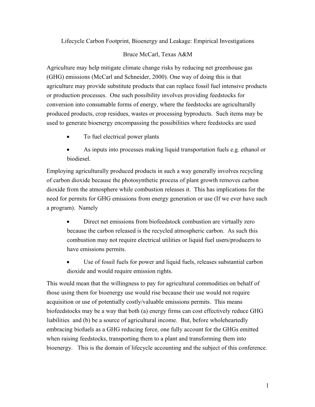 Lifecycle Carbon Footprint, Biofuels and Leakage: Empirical Investigations