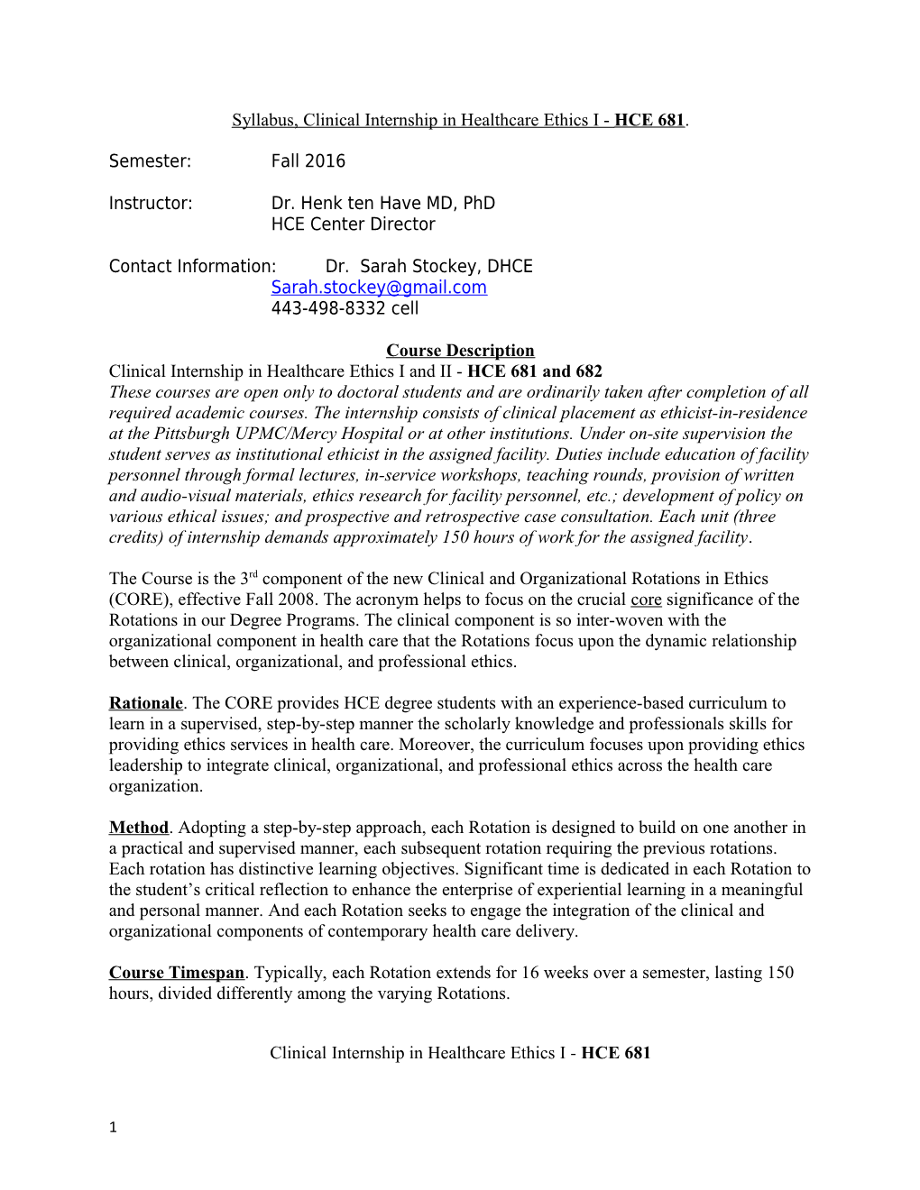 Syllabus, Clinical Internship in Healthcare Ethics I - HCE 681