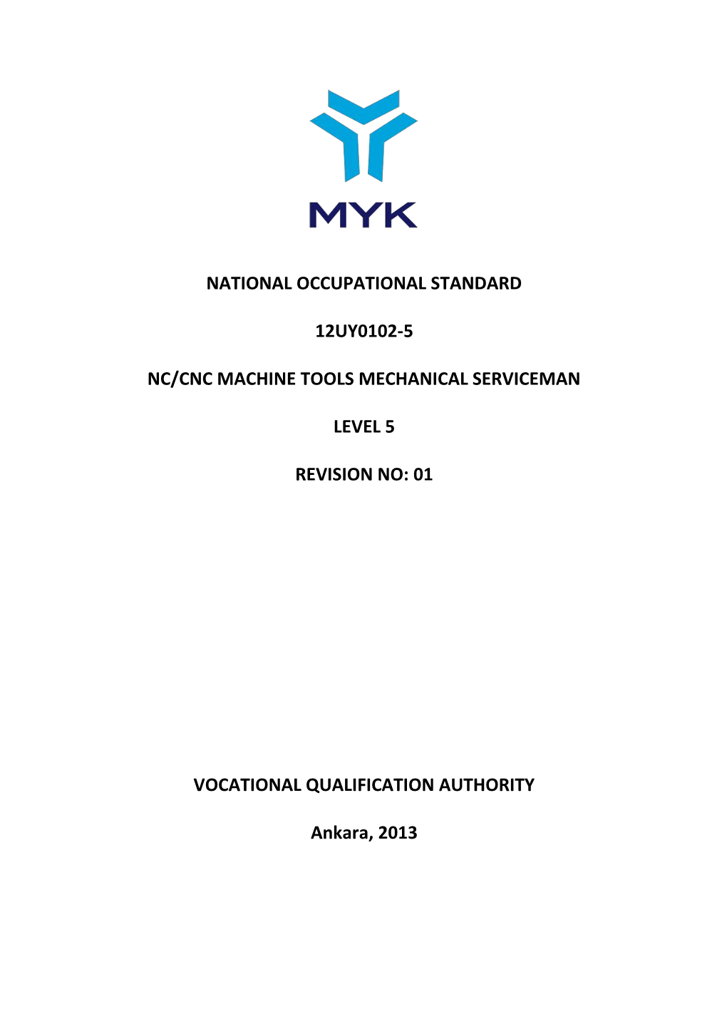 Nc/Cnc Machine Tools Mechanical Serviceman