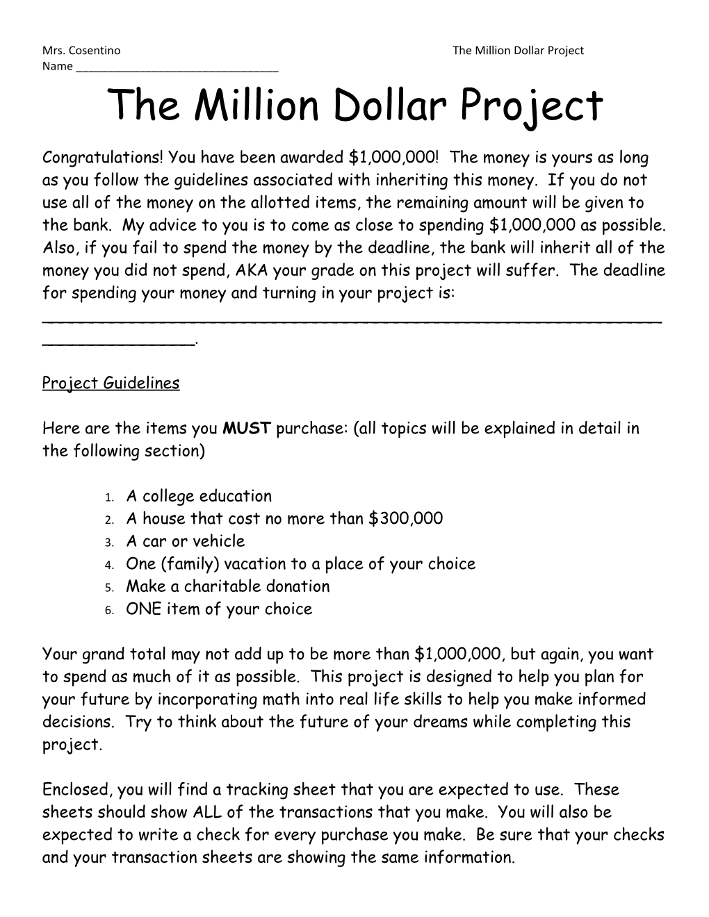 Mrs. Cosentinothe Million Dollar Project