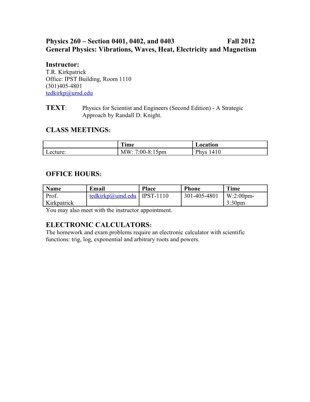 Physics 260 Section 0401, 0402,And 0403 Fall 2012