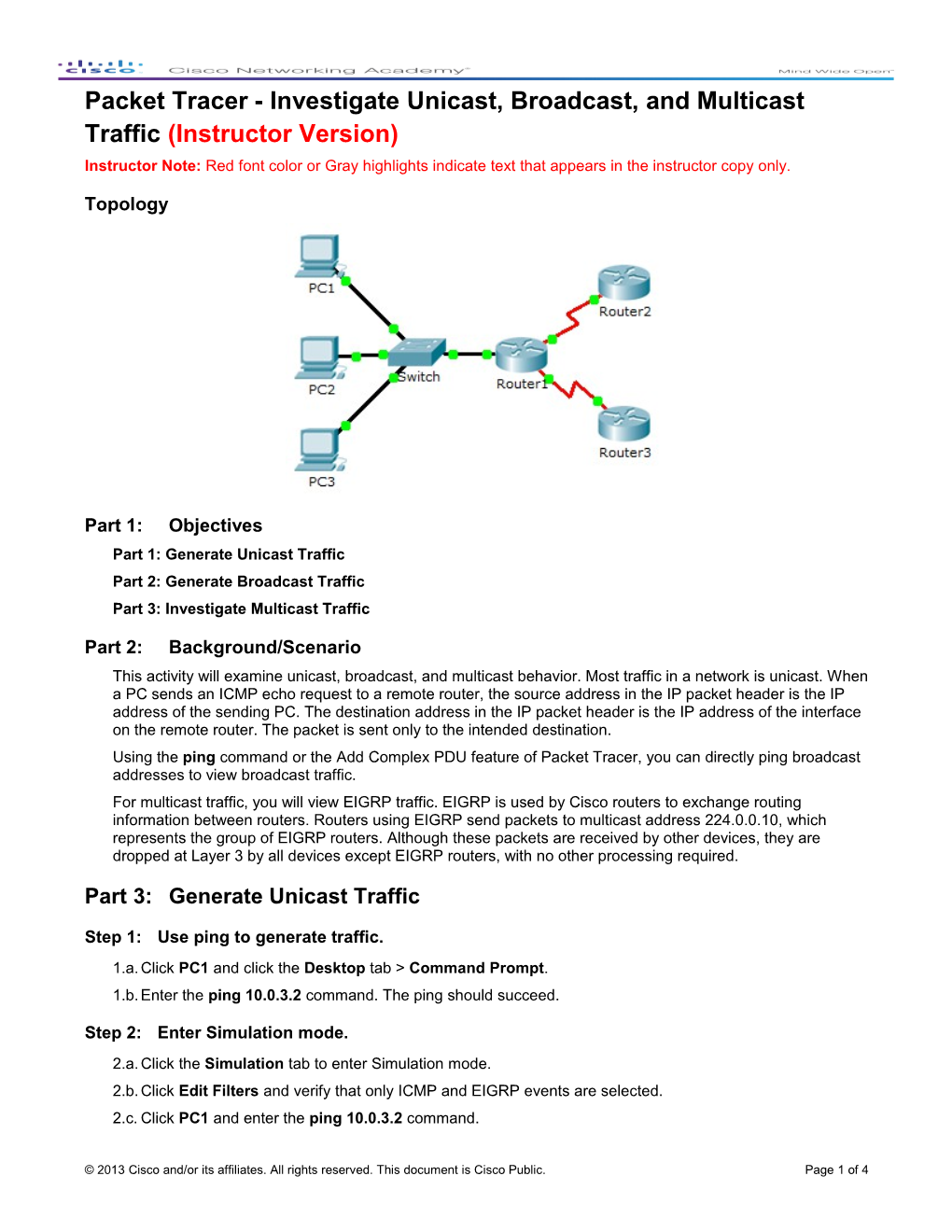 Packet Tracer - Investigate Unicast, Broadcast, and Multicast Traffic