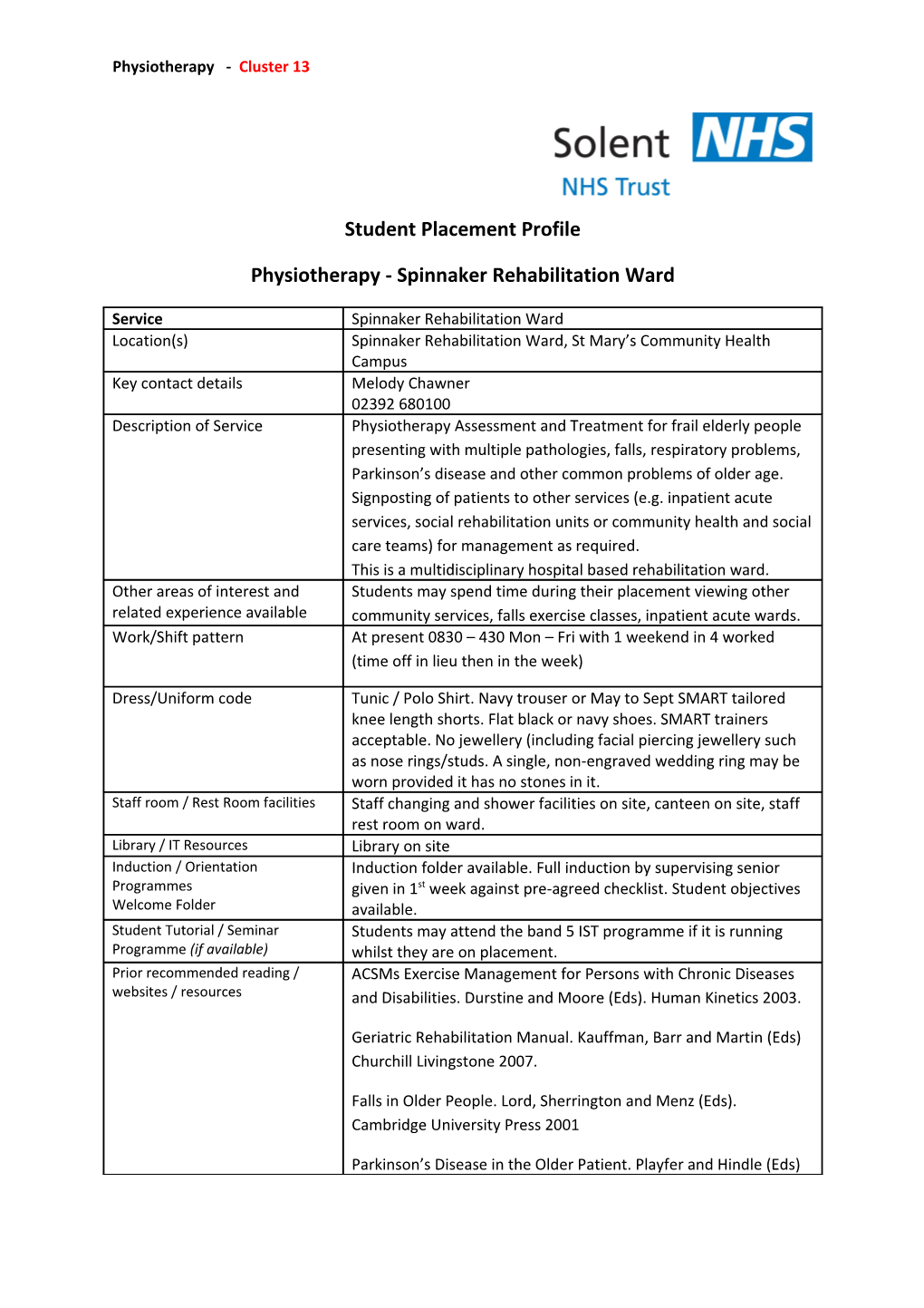 Physiotherapy - Spinnaker Rehabilitation Ward