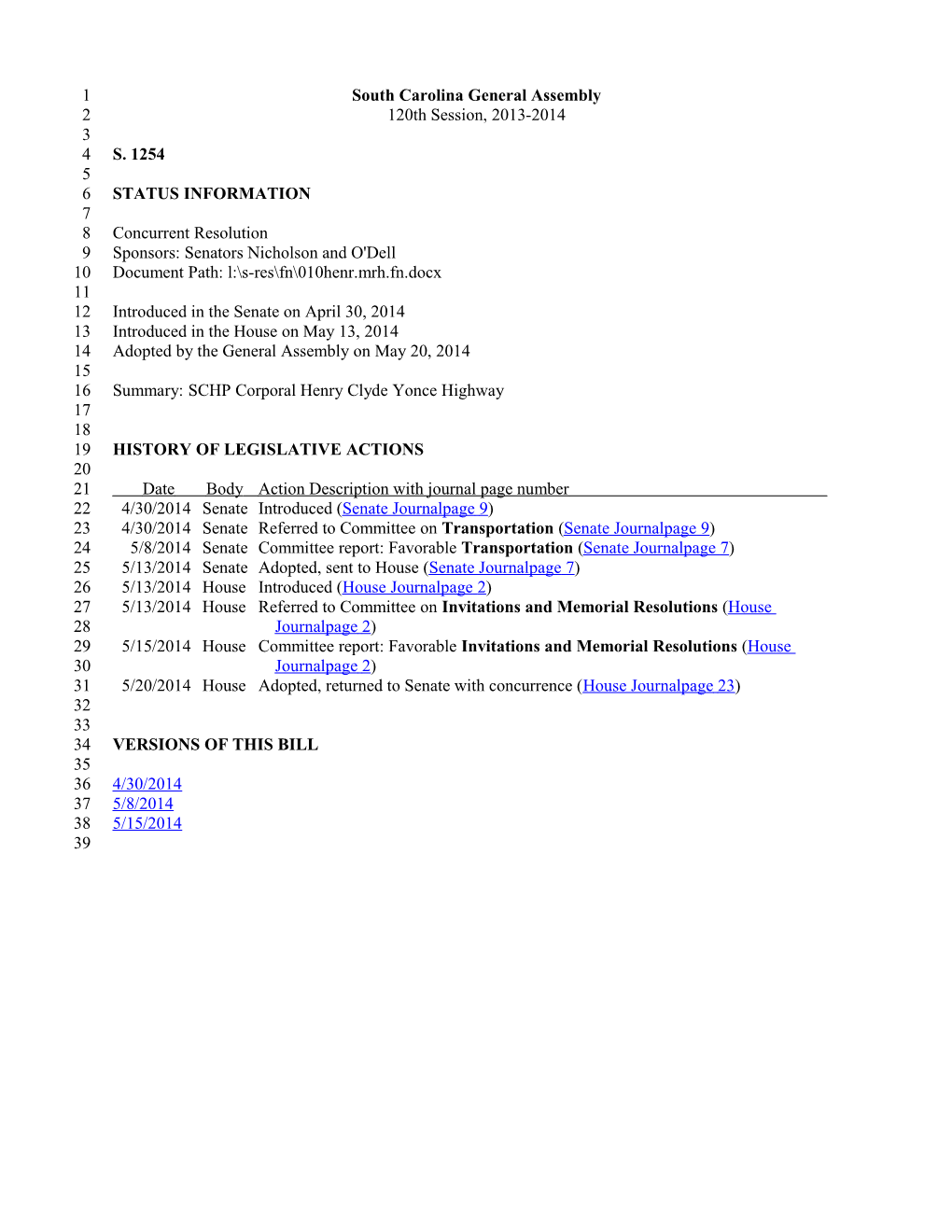 2013-2014 Bill 1254: SCHP Corporal Henry Clyde Yonce Highway - South Carolina Legislature Online