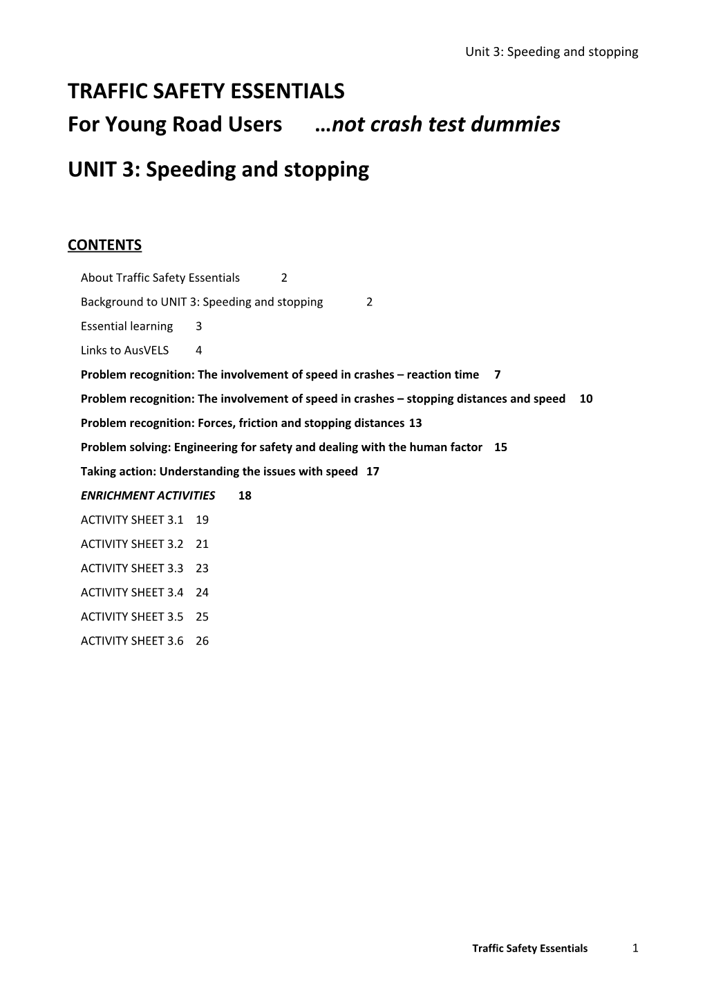 Unit 3: Speeding and Stopping