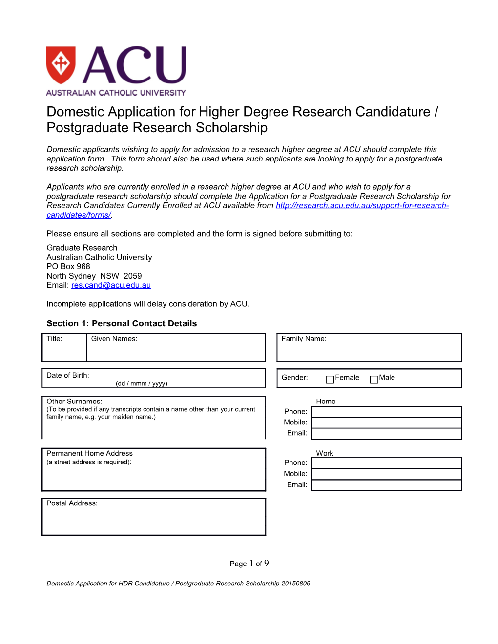 Domestic Application Forhigher Degree Research Candidature/Postgraduate Research Scholarship