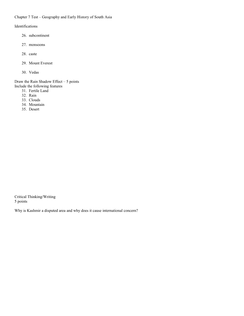 Chapter 7 Test Geography and Early History of South Asia