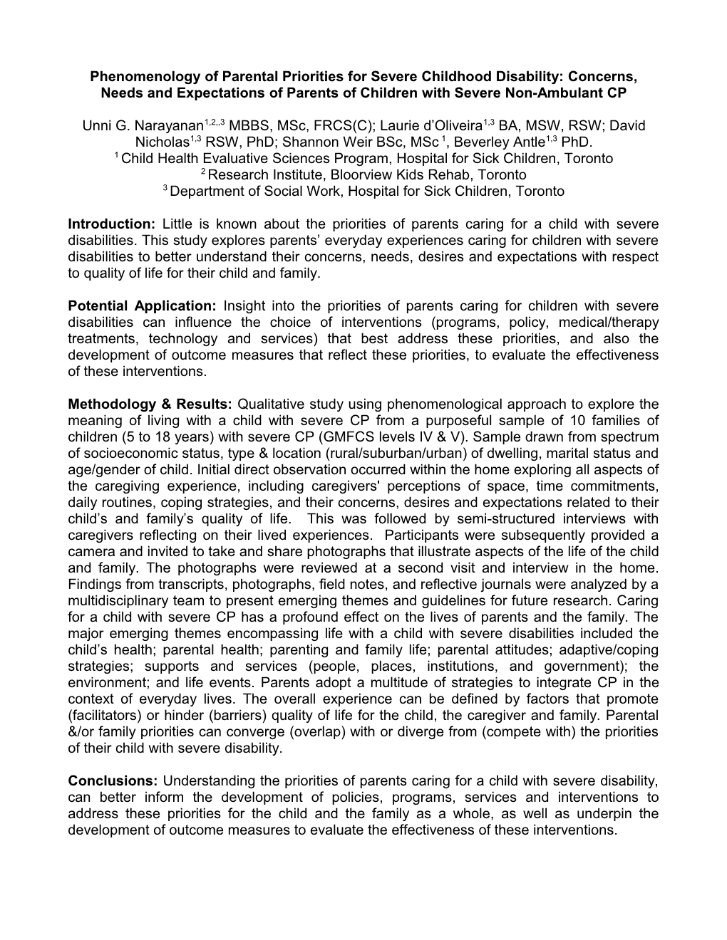 Title: PHENOMENOLOGY of PARENTAL PRIORITIES for SEVERE CHILDHOOD DISABILITY: CONCERNS