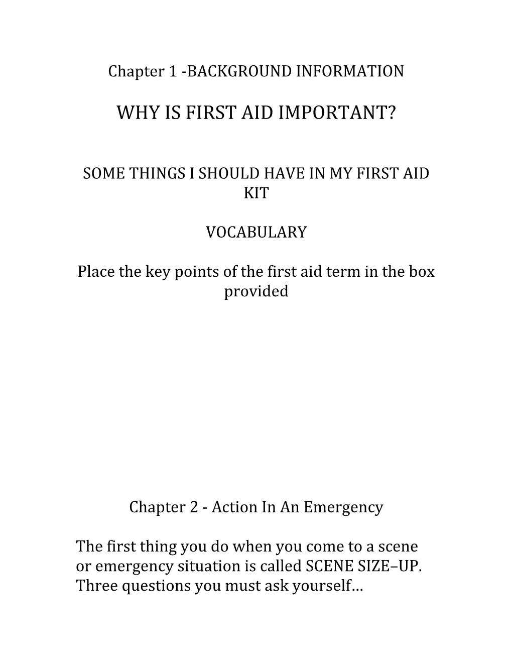 Why Is First Aid Important?