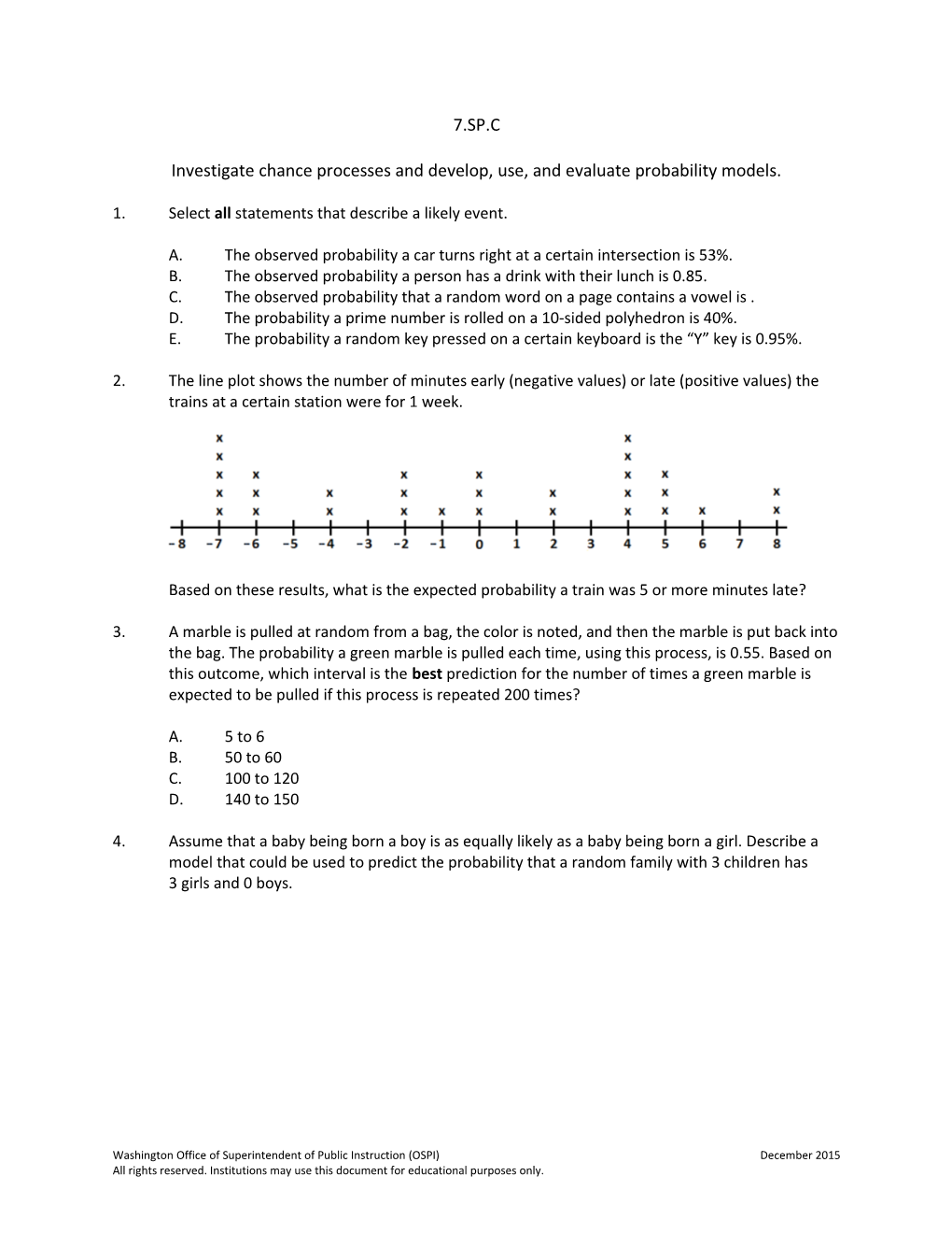 Grade 7 Cluster Quiz 7.SP.C