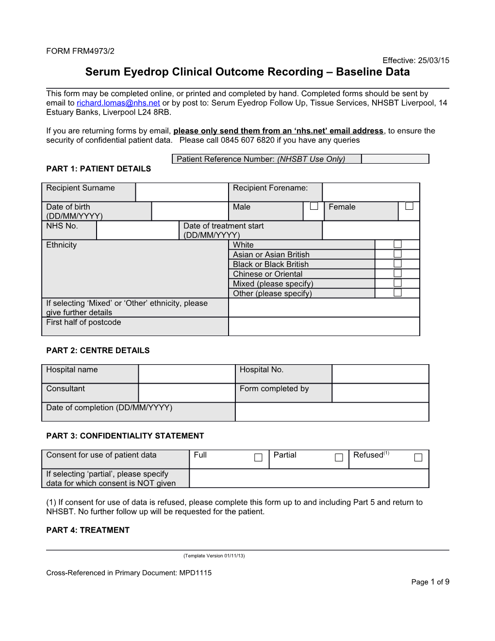 Serum Eyedrop Clinical Outcome Recording Baseline Data