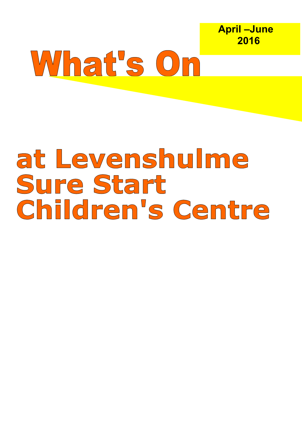 What S on at Levenshulme Sure Start Children S Centre