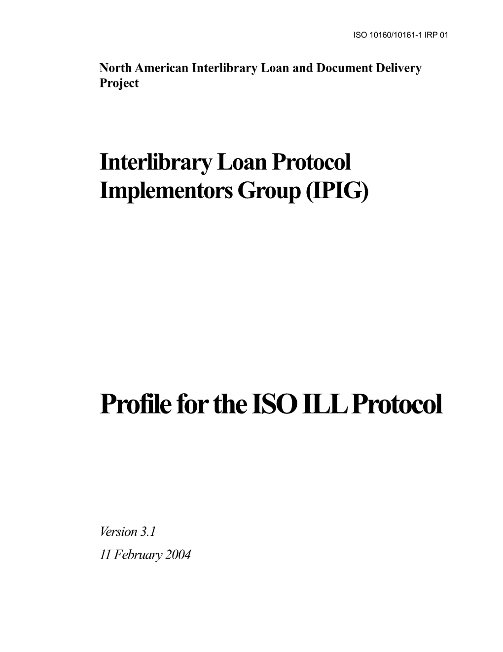 IPIG Profile for the ISO ILL Protocol