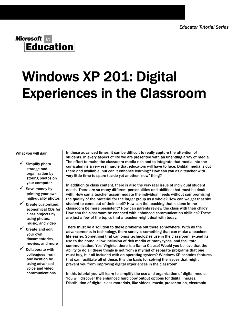 Windows XP 201: Digital Experiences in the Classroom
