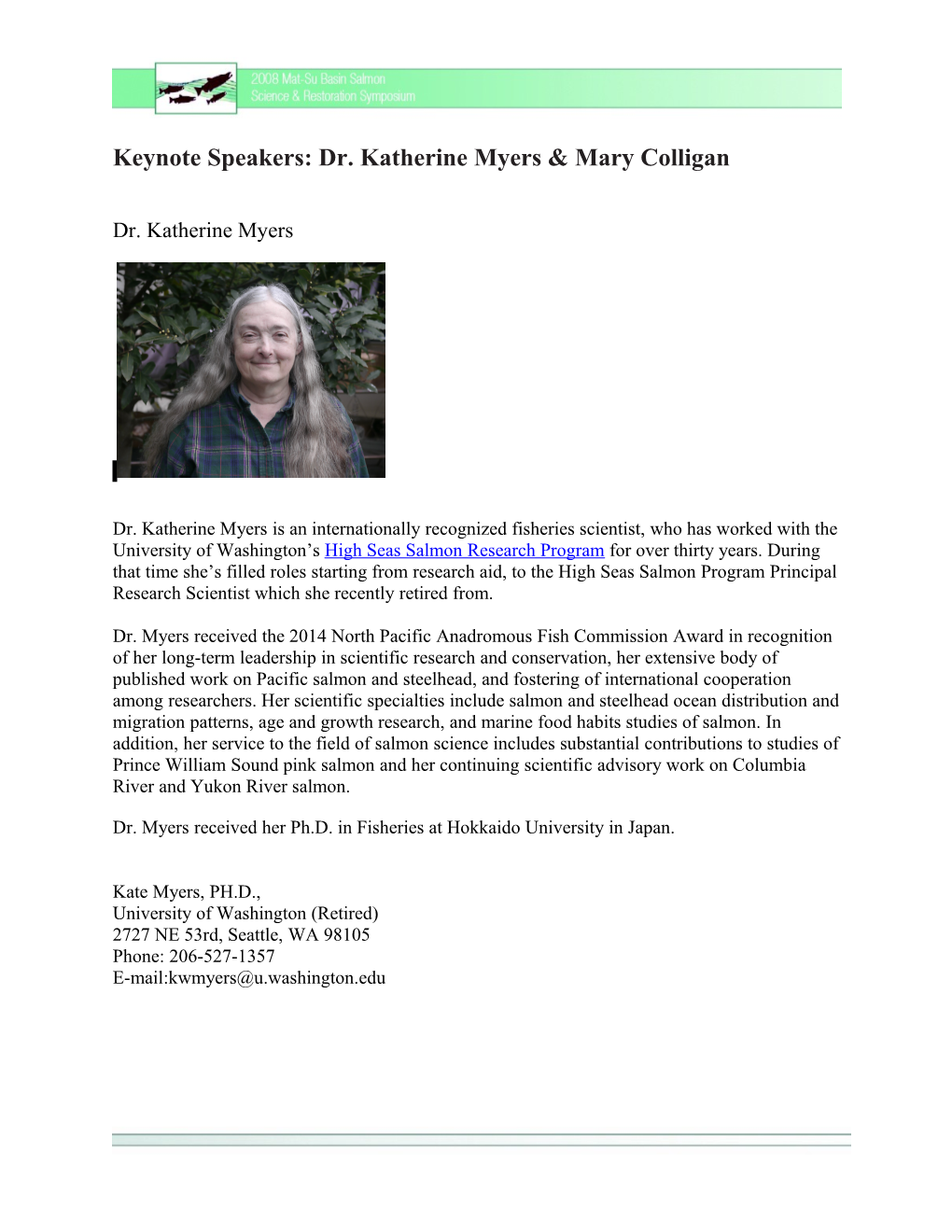 Keynote Speakers: Dr. Katherine Myers & Mary Colligan