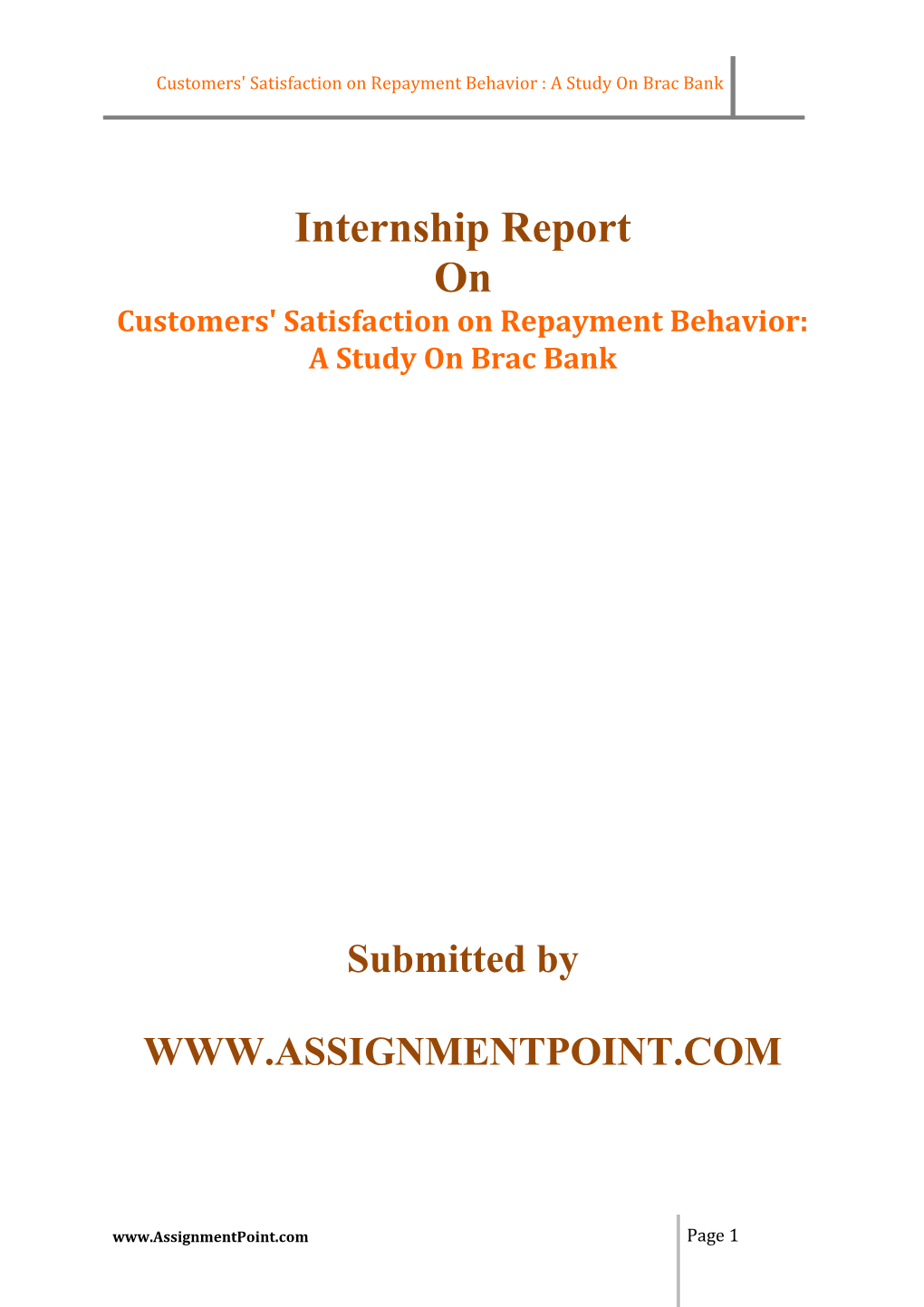 Customers' Satisfaction on Repayment Behavior: a Study on Brac Bank